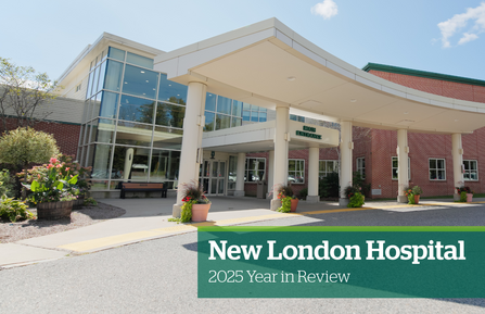 NLH exterior with text that reads New London Hospital 2025 year in review